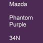 Preview: Mazda, Phantom Purple, 34N.